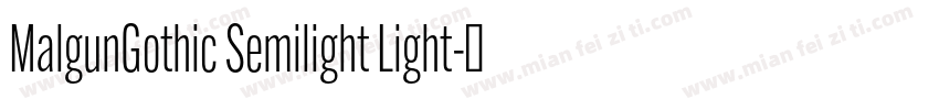 MalgunGothic Semilight Light字体转换